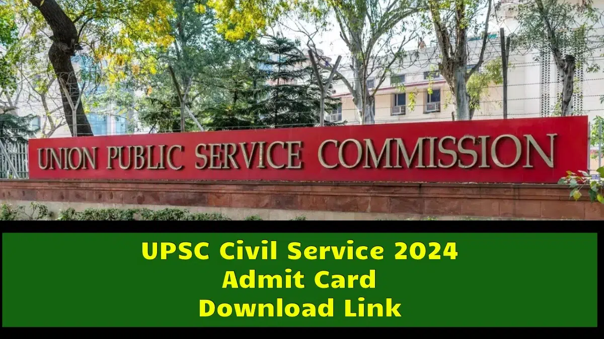 UPSC IAS Admit Card 2024 Download Link